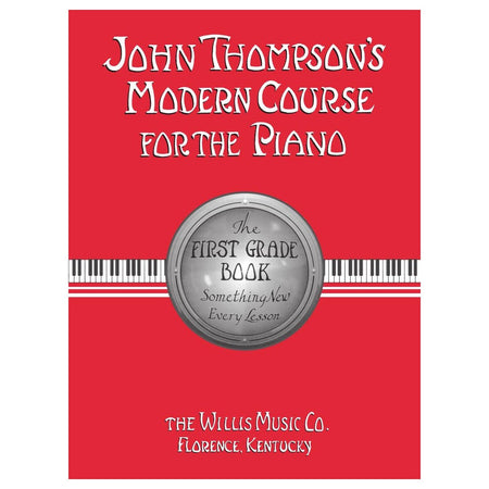 John Thompson's Modern Course for the Piano – First Grade (Book Only)